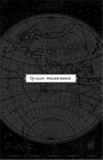 Op zwart 9789048812776 Willem Bosch, Verzenden, Zo goed als nieuw, Willem Bosch