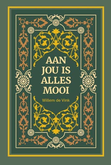 Aan jou is alles mooi 9789082953909 Willem de Vink, Verzenden, Zo goed als nieuw, Willem de Vink