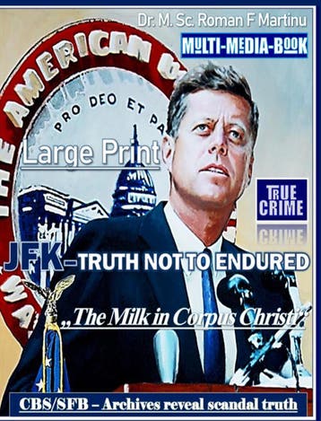 Jfk - Truth Not To Endured | Dr. M. Sc. Roman F. Martinu, Verzenden, Dr. M. Sc. Roman F. Martinu