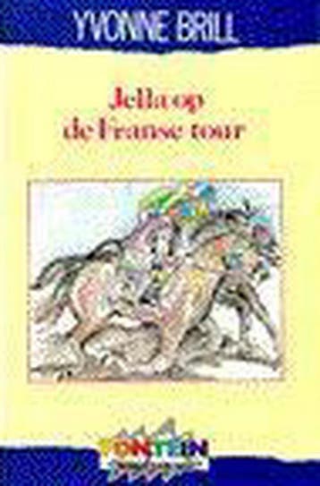 JELLA OP DE FRANSE TOER 9789026107139 Yvonne Brill, Verzenden, Gelezen, Yvonne Brill