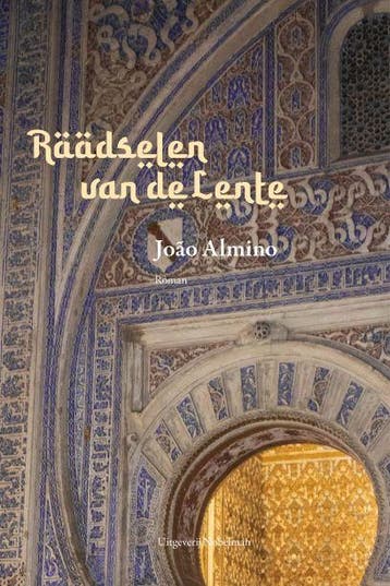 Raadselen van de lente 9789491737671 João Almino, Boeken, Verzenden, Gelezen, João Almino