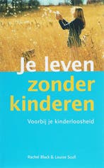 Je leven zonder kinderen 9789032510763 L. Scull, Verzenden, L. Scull