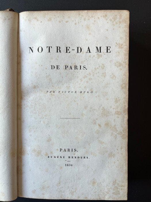 Victor Hugo - Notre-Dame de Paris – Eugène Renduel, 1836 –, Antiquités & Art, Antiquités | Livres & Manuscrits