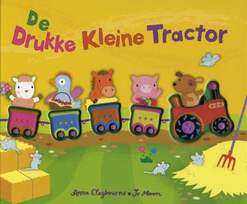 De drukke kleine tractor 9789048300372 A. Claybourne, Verzenden, Gelezen, A. Claybourne