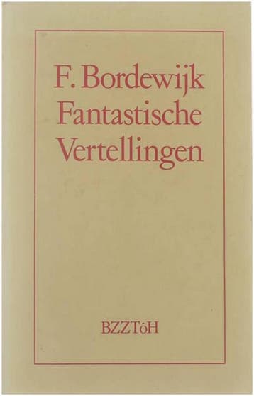 Fantastische vertellingen 9789062910793 Bordewyk, Verzenden, Gelezen, Bordewyk