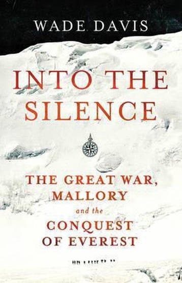 Into The Silence 9781847921840 Wade Davis, Verzenden, Zo goed als nieuw, Wade Davis