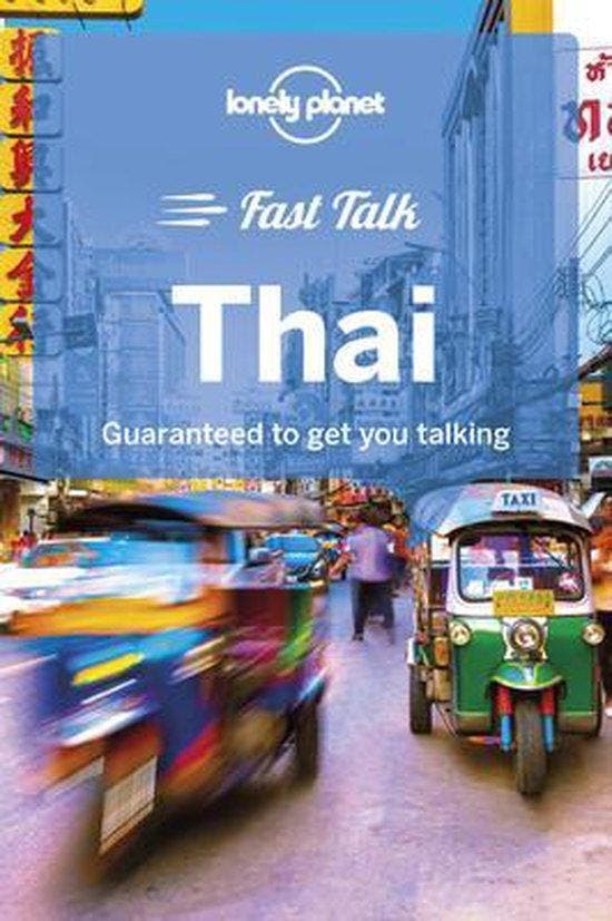 Lonely Planet Fast Talk Thai 9781787014695 Lonely Planet, Boeken, Taal | Engels, Zo goed als nieuw, Verzenden