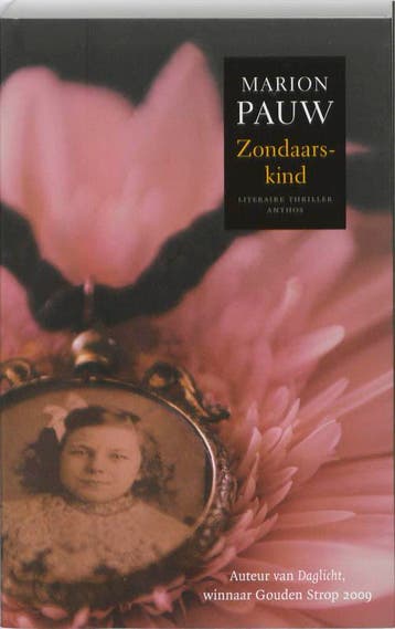 Zondaarskind 9789041416094 Marion Pauw, Verzenden, Gelezen, Marion Pauw