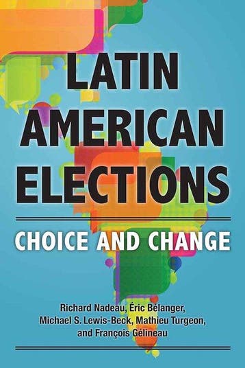 Latin American Elections 9780472130221 Richard Nadeau, Verzenden, Zo goed als nieuw, Richard Nadeau