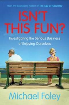 Isnt This Fun? 9781471154829 Michael Foley, Verzenden, Michael Foley