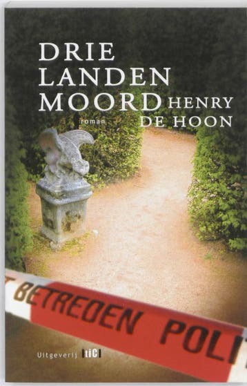 Drielandenmoord 9789078407669 Henry de Hoon, Verzenden, Henry de Hoon