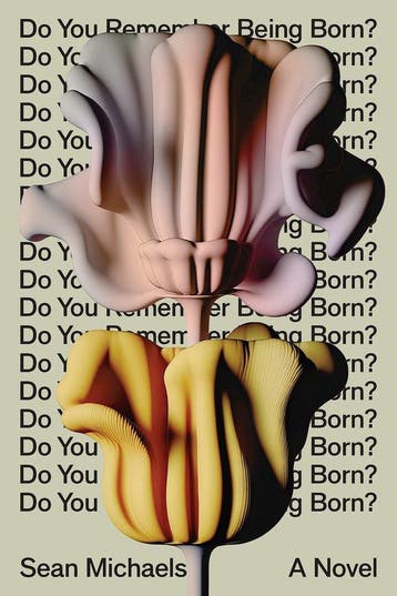Do You Remember Being Born? 9781662602320 Sean Michaels, Verzenden, Gelezen, Sean Michaels