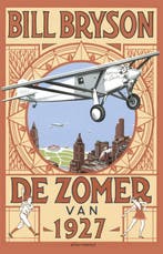 De zomer van 1927 9789045026374 Bill Bryson, Verzenden, Gelezen, Bill Bryson