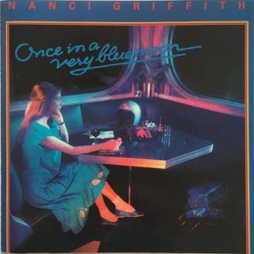 Nanci Griffith - Once In A Very Blue Moon, Verzenden
