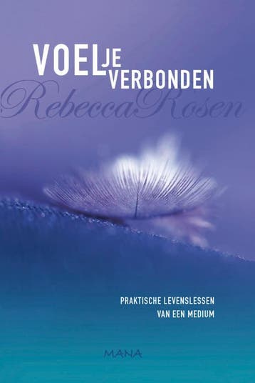 Voel je verbonden 9789049103972 Rebecca Rosen, Verzenden, Gelezen, Rebecca Rosen