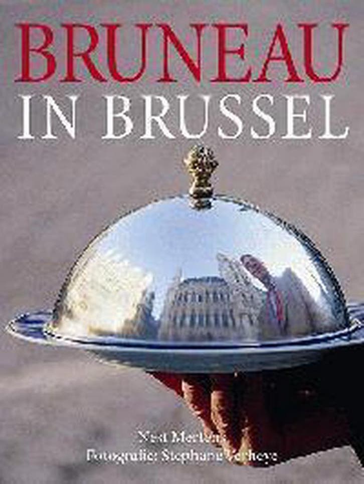 Bruneau in Brussel 9789058560384 J.P. Bruneau, Boeken, Kookboeken, Gelezen, Verzenden