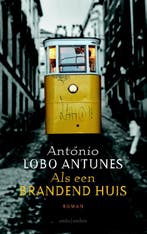 Als een brandend huis 9789041426208 António Lobo Antunes, Verzenden, Gelezen, António Lobo Antunes
