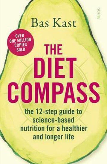 The Diet Compass: The 12-Step Guide to Science-Based, Verzenden, Bas Kast