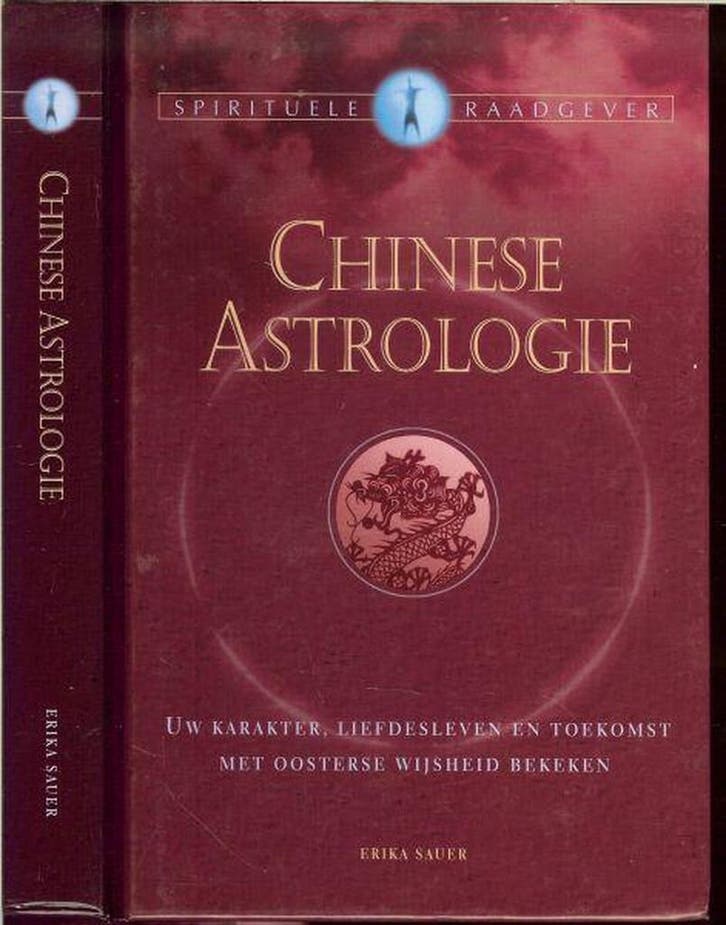Chinese Astrologie 9789043815116 Erika Sauer, Boeken, Overige Boeken, Gelezen, Verzenden