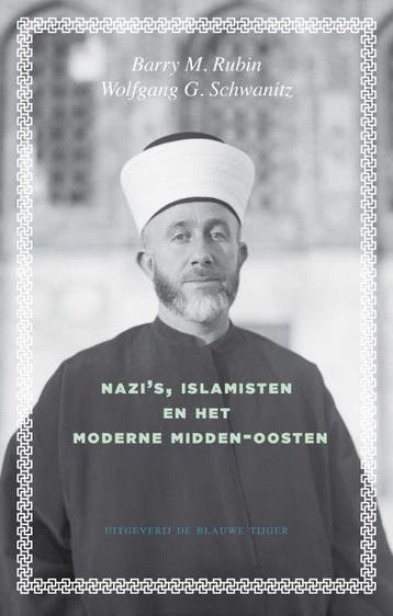 Nazis, islamisten en het moderne Midden-Oosten Barry Rubin, Verzenden, Gelezen, Barry Rubin