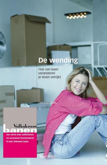 De wending / Volkskrant banen 9789027457271 Geerhard Bolte, Verzenden, Zo goed als nieuw, Geerhard Bolte
