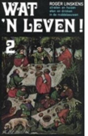Wat n leven 2 / Wat n leven! / 2 9789028901605 Linskens, Verzenden, Gelezen, Linskens