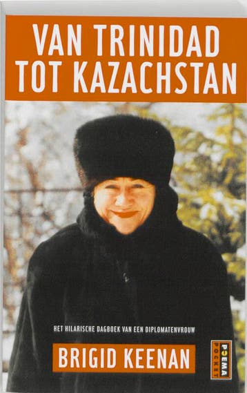 Van Trinidad tot Kazachstan 9789021007687 Brigid Keenan, Verzenden, Zo goed als nieuw, Brigid Keenan