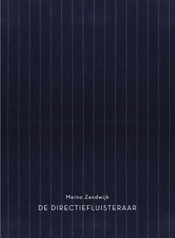 De directiefluisteraar 9789492029003 Willemijn van Herwijnen, Verzenden, Gelezen, Willemijn van Herwijnen