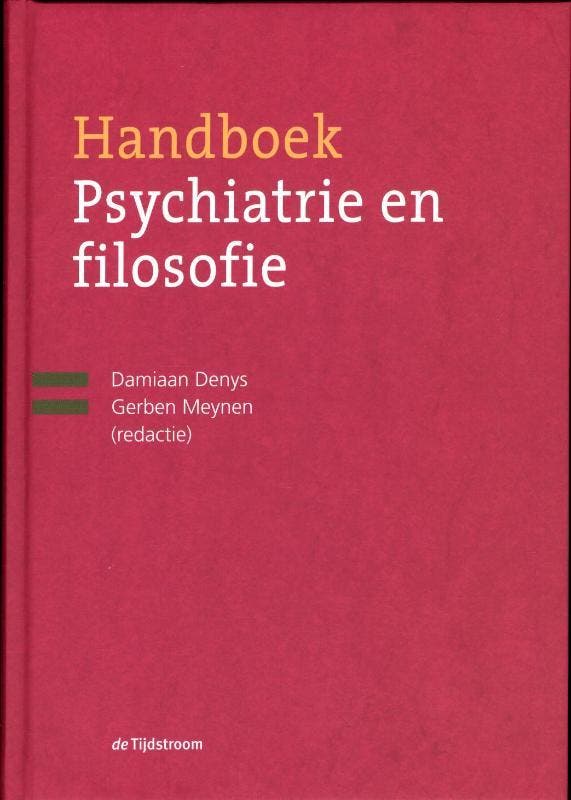 Handboek psychiatrie en filosofie 9789058981936, Boeken, Wetenschap, Zo goed als nieuw, Verzenden