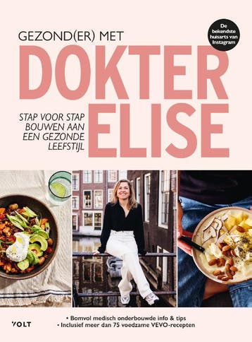 Gezond(er) met dokter Elise 9789062224586 Elise Janssen, Verzenden, Zo goed als nieuw, Elise Janssen