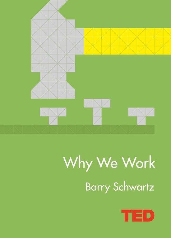 Why We Work 9781471141812 Barry Schwartz, Boeken, Taal | Engels, Zo goed als nieuw, Verzenden