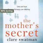 The Mothers Secret 9781509824816 Clare Swatman, Verzenden, Clare Swatman