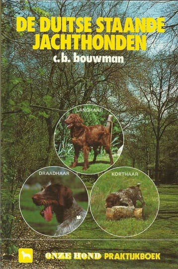 Duitse staande jachthonden 9789062481750 Richard Bouwman, Verzenden, Gelezen, Richard Bouwman