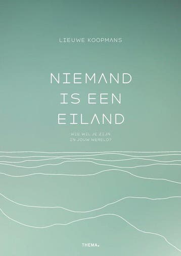 Niemand is een eiland 9789462724174 Lieuwe Koopmans, Boeken, Verzenden, Zo goed als nieuw, Lieuwe Koopmans