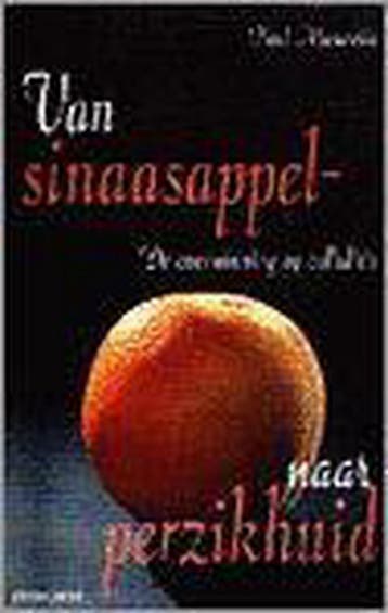 Van sinaasappel- naar perzikhuid 9789060108789 P. Musarella, Verzenden, P. Musarella