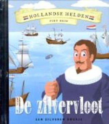 De zilvervloot | Hollandse Helden | Piet Hein - Smit, Verzenden, Nieuw
