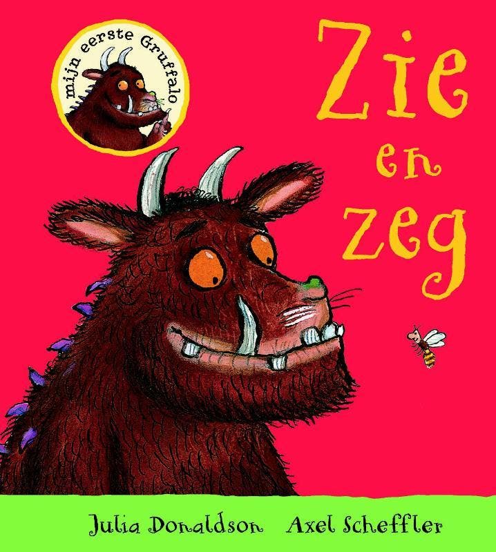 Zie en zeg / Mijn eerste Gruffalo 9789047707141, Livres, Livres pour enfants | 0 an et plus, Envoi