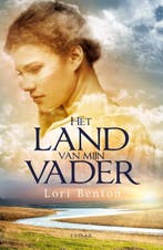 Het land van mijn vader 9789029723459 Lori Benton, Verzenden, Gelezen, Lori Benton