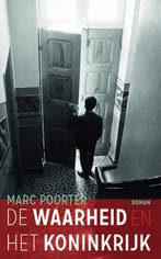 De waarheid en het koninkrijk 9789044623161 Marc Poorter, Boeken, Verzenden, Gelezen, Marc Poorter