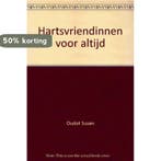 Hartsvriendinnen voor altijd 9789044311327 Susan Oudot, Boeken, Verzenden, Gelezen, Susan Oudot