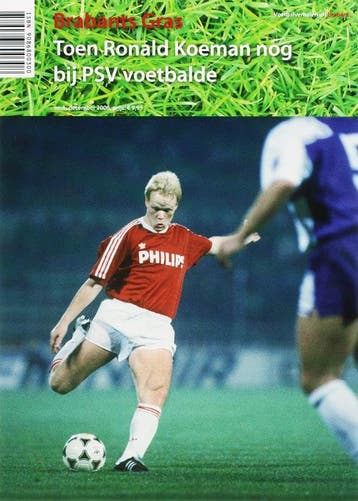Toen Ronald Koeman nog bij PSV voetbalde / Brabants Gras / 1, Verzenden, H. van der Steen
