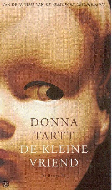 De kleine vriend 9789023403555 Donna Tartt, Verzenden, Donna Tartt