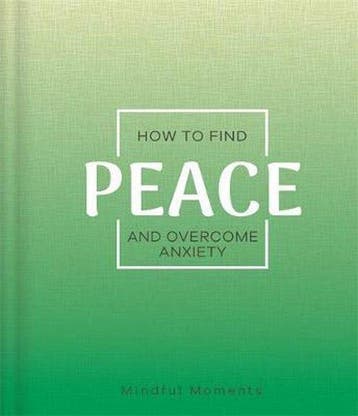 How to Find Peace and Overcome Anxiety 9781839034404, Verzenden, Igloo Books