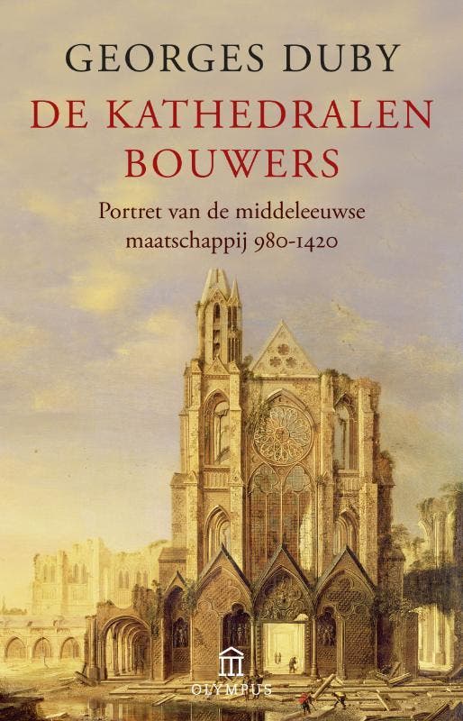 De kathedralenbouwers 9789025435653 Georges Duby, Boeken, Geschiedenis | Wereld, Gelezen, Verzenden