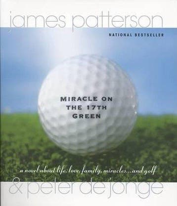 Miracle on the 17th Green 9780316693356 James Patterson, Verzenden, James Patterson