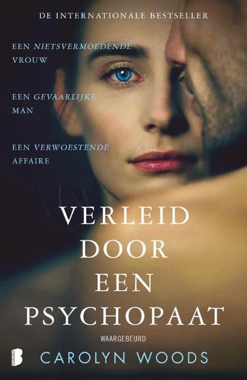 Verleid door een psychopaat 9789049206635 Carolyn Woods, Verzenden, Gelezen, Carolyn Woods