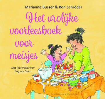 Het vrolijke voorleesboek voor meisjes 9789000357253, Verzenden, Marianne Busser