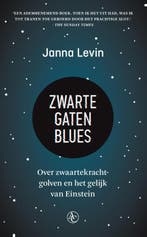 Zwarte gaten blues 9789045032979 Janna Levin, Boeken, Verzenden, Gelezen, Janna Levin