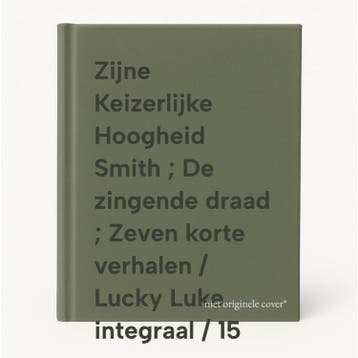 Zijne Keizerlijke Hoogheid Smith ; De zingende draad ; Zeven, Livres, BD, Verzenden