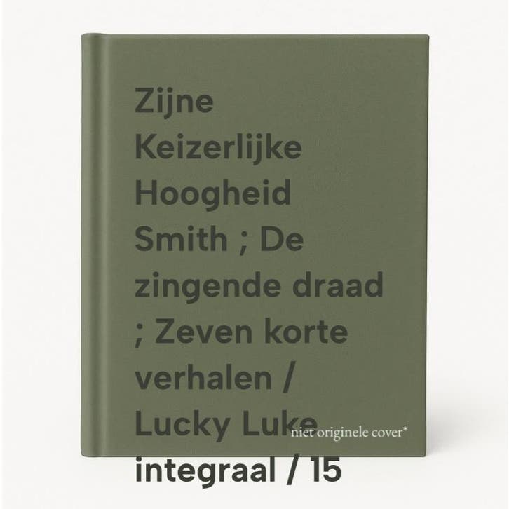 Zijne Keizerlijke Hoogheid Smith ; De zingende draad ; Zeven, Livres, BD, Envoi